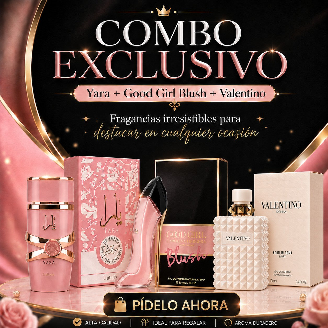 COMBO MUJER: LATTAFA YARA ELIXIR + GOOD GIRL BLUSH + VALENTINO DONNA IVORY